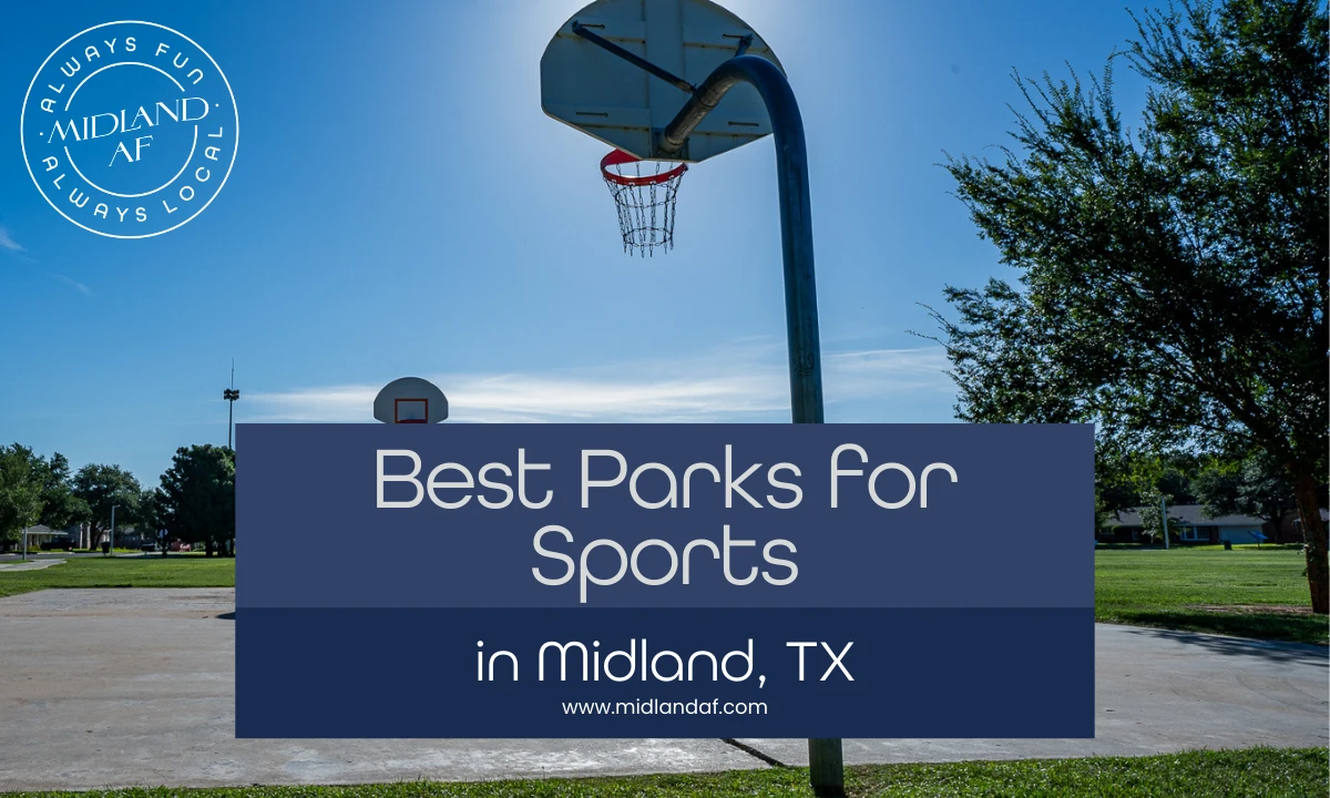 Best-Parks-for-Sports-in-Midland-Texas