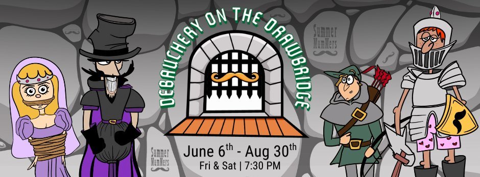 Summer Mummers: Debauchery on the Drawbridge